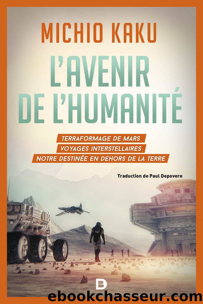 L'avenir de l'humanité by Kaku Michio