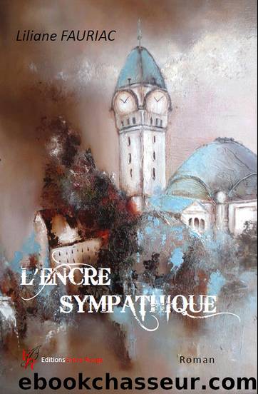 L'encre sympathique by Liliane Fauriac