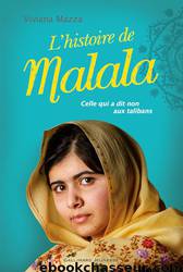 L'histoire de Malala by Viviana Mazza