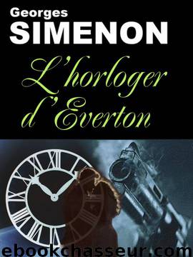 L'horloger d'Everton by Simenon Georges