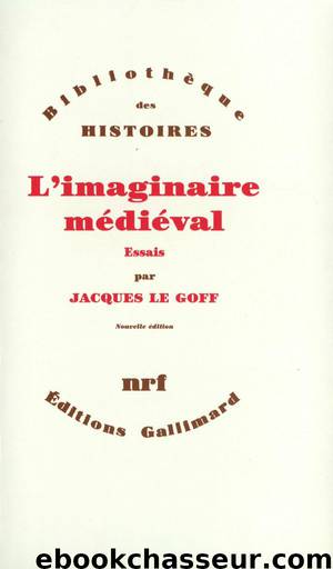 L'imaginaire médiéval by Le Goff Jacques