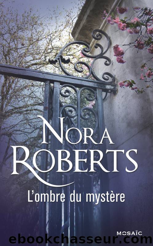 L'ombre du mystÃ¨re by Nora Roberts