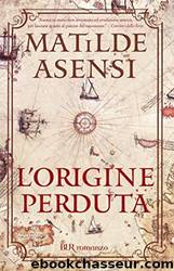 L'origine perduta by Matilde Asensi