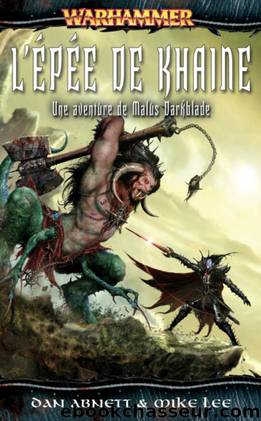 LâÃpÃ©e de Khaine by Mike Lee & Dan Abnett