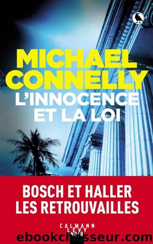 Lâinnocence et la loi by Michael Connelly