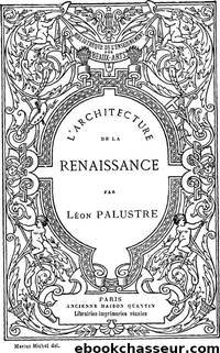 L’Architecture de la Renaissance by Histoire