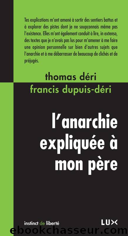 L’anarchie expliquée à mon père by Francis Dupuis-Déri & Thomas Déri