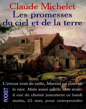 LES PROMESSES DU CIEL ET DE LA TERRE by Claude Michelet