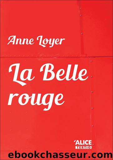 La Belle rouge by Anne Loyer