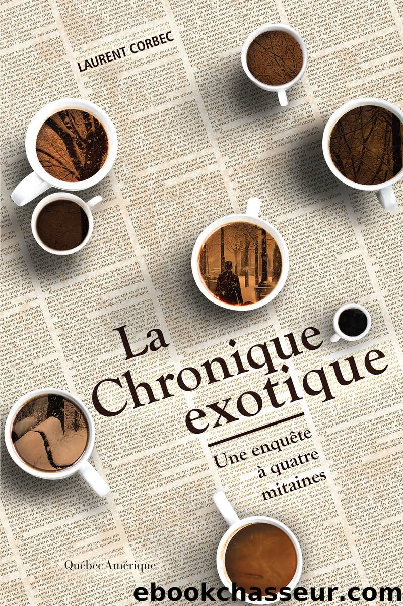 La Chronique exotique by Laurent Corbec