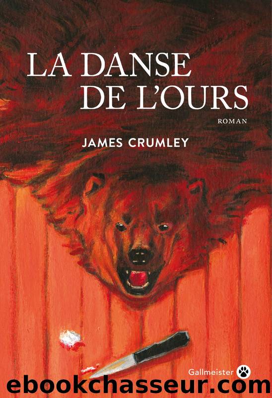 La Danse de l'ours by James Crumley