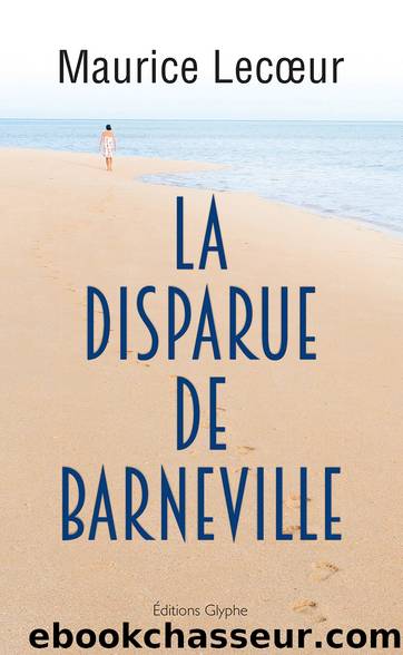 La Disparue de Barneville by Maurice Lecoeur