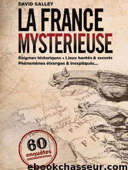 La France mystérieuse by David Galley