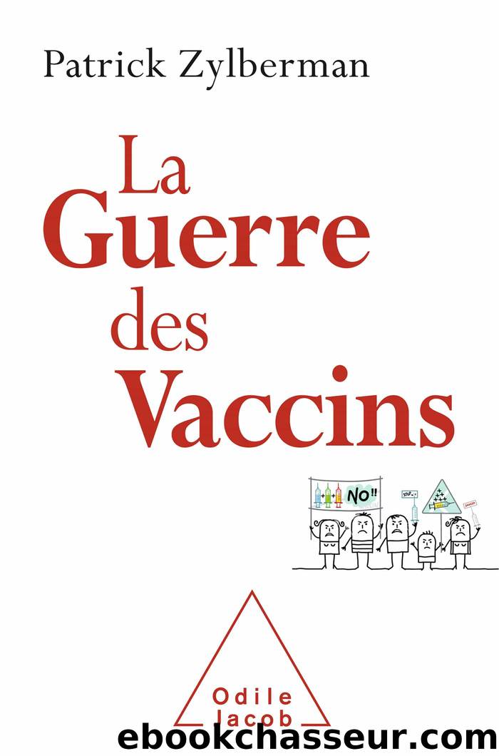 La Guerre des vaccins by Patrick Zylberman