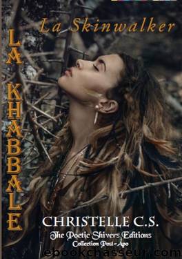 La Khabbale: La Skinwalker (French Edition) by Christelle Colpaert Soufflet