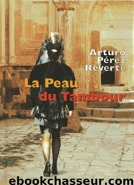 La Peau du tambour by Arturo Perez-Reverte