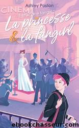 La Princesse et la Fangirl by Ashley Poston