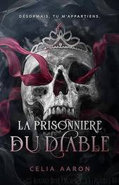 La PrisonniÃ¨re du diable by Celia Aaron