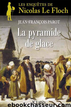 La Pyramide de Glace by Jean-François Parot