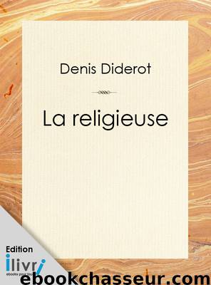 La Religieuse by Diderot Denis de