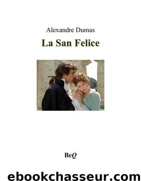 La San Felice 2 by Alexandre Dumas