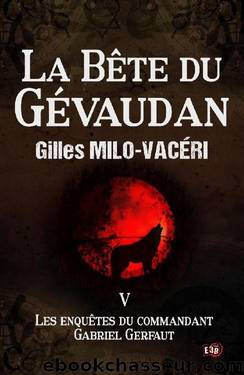 La bÃªte du GÃ©vaudan by Gilles Milo-Vacéri