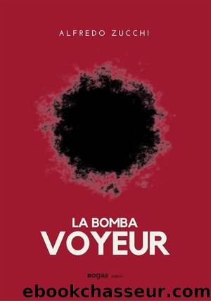 La bomba voyeur by Alfredo Zucchi