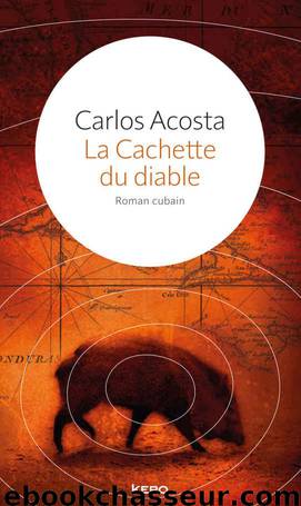 La cachette du diable by Acosta Carlos