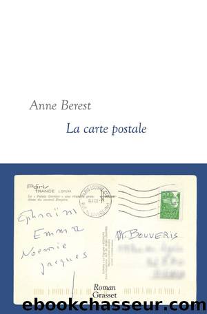 La carte postale by Anne Berest