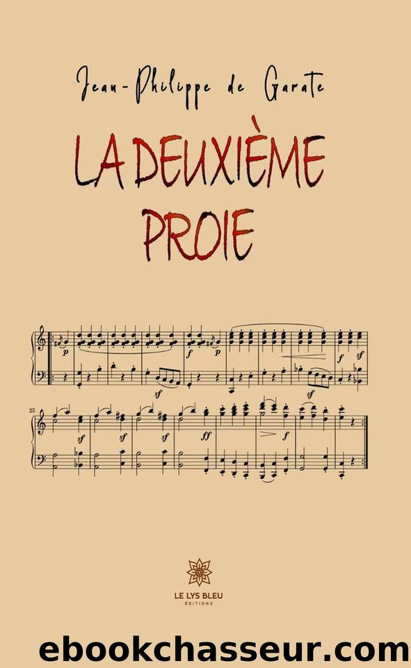 La deuxiÃ¨me proie by Jean-Philippe de Garate