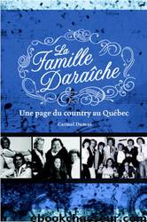 La famille Daraîche by Carmel Dumas