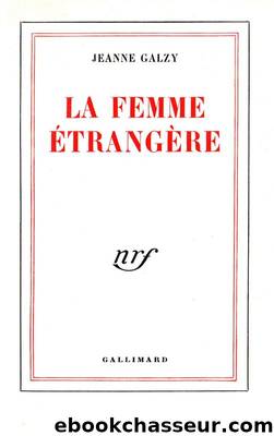 La femme etrangere by Galzy Jeanne