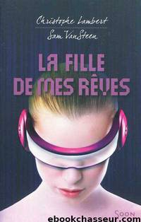 La fille de mes reves by Christophe Lambert & Sam Vansteen