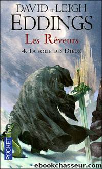 La folie des dieux by David Eddings