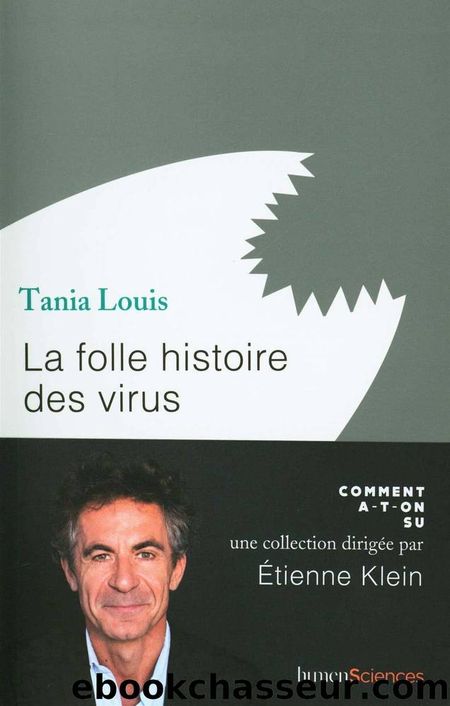 La folle histoire des virus by Tania Louis