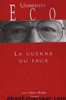 La guerre du faux by Umberto Eco