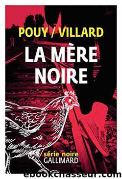 La mÃ¨re noire by Jean-Bernard Pouy & Marc Villard