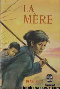 La mère by Pearl Buck