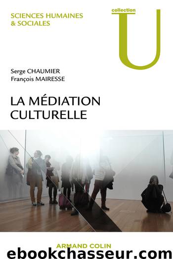 La médiation culturelle by Chaumier