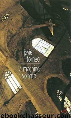 La machine volante by Javier Tomeo