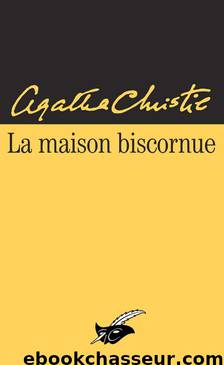 La maison biscornue by Christie Agatha