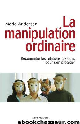 La manipulation ordinaire by Andersen Marie