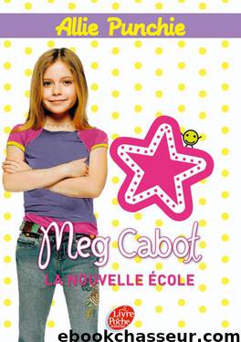 La nouvelle école by Cabot Meg