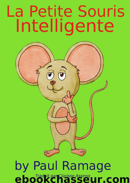 La petite souris intelligente by Ramage Paul