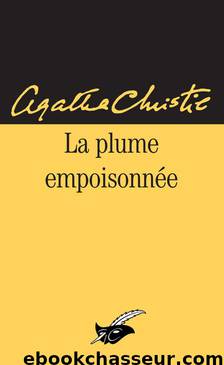 La plume empoisonnée by Christie Agatha