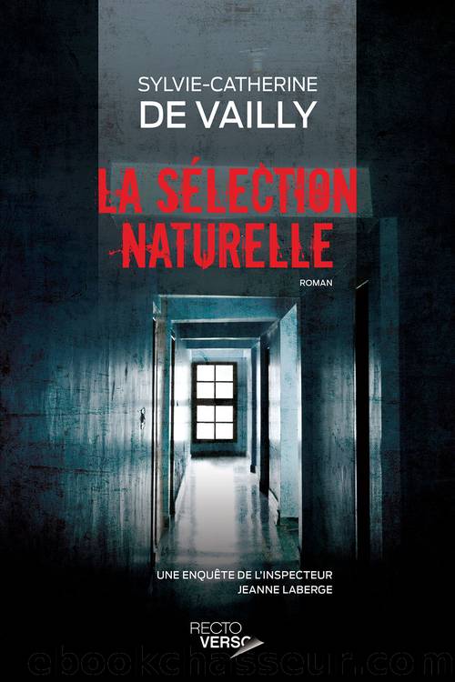 La sÃ©lection naturelle by Sylvie-Catherine De Vailly