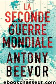 La seconde guerre mondiale by Beevor Antony