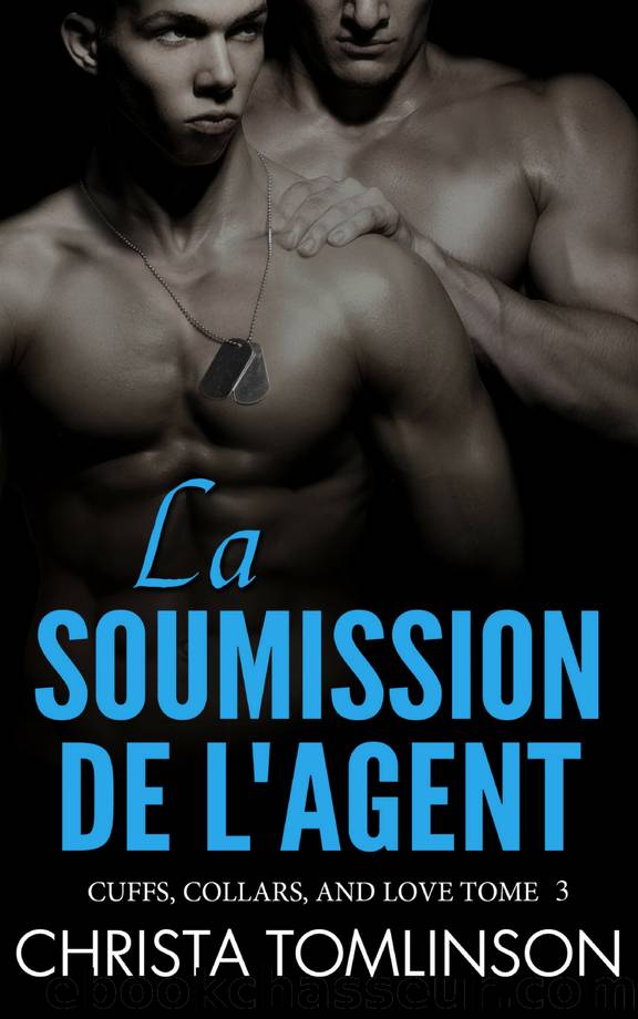 La soumission de l'agent by Christa Tomlinson