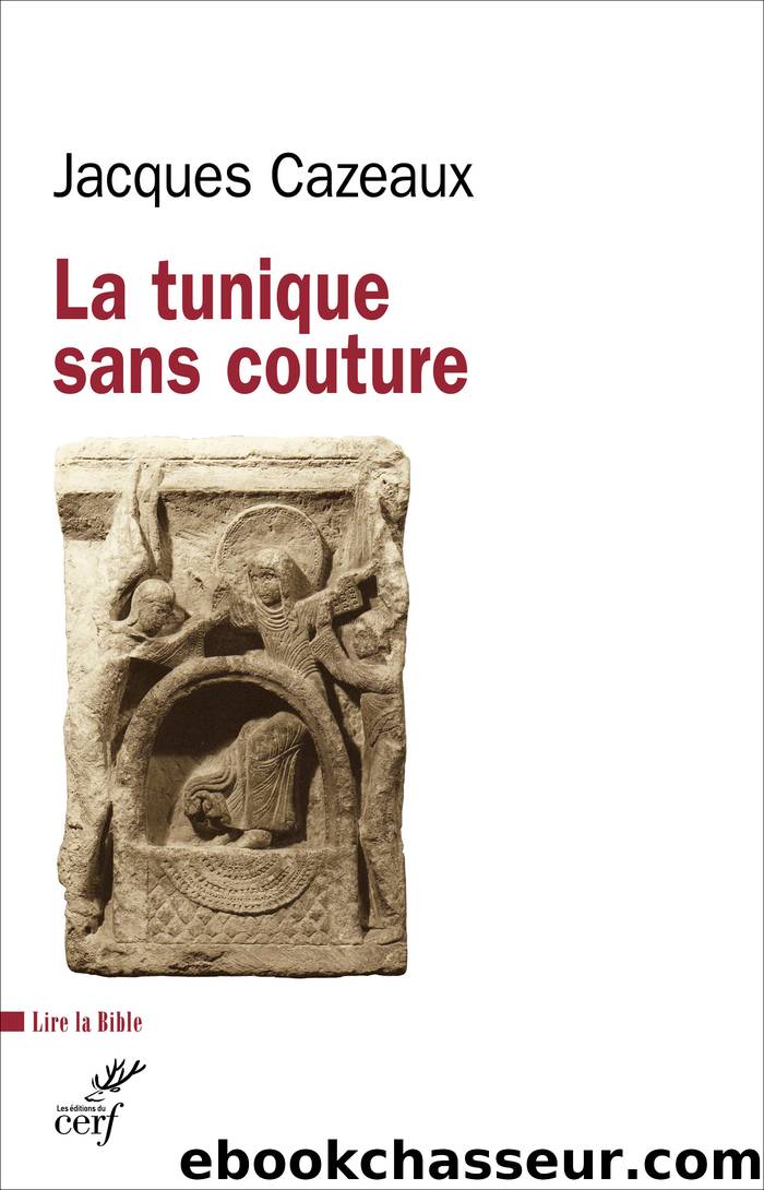 La tunique sans couture by Jacques Cazeaux