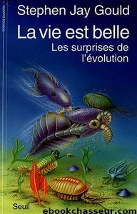 La vie est belle by Stephen Jay Gould